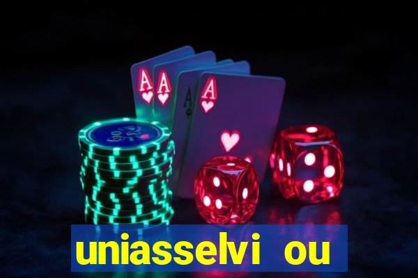 uniasselvi ou cruzeiro do sul